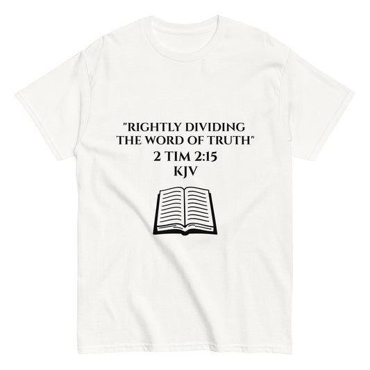"Rightly Dividing the Word of Truth" 2 Timothy 2:15 T-Shirt